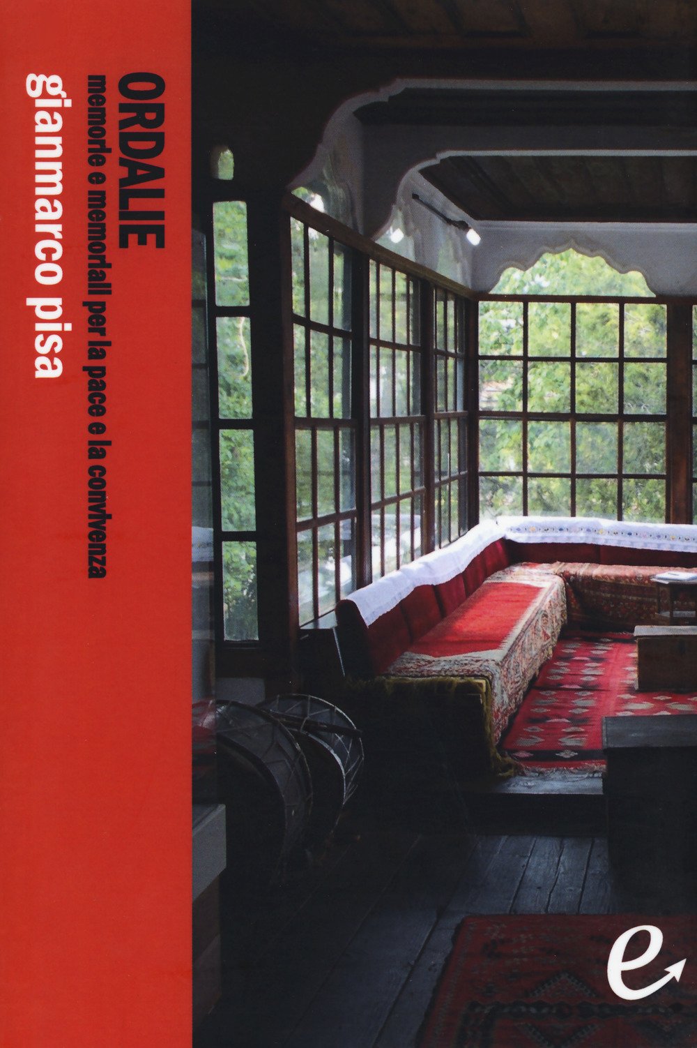 Ordalie. Memorie e memoriali per la pace e la convivenza (Barbari) Books