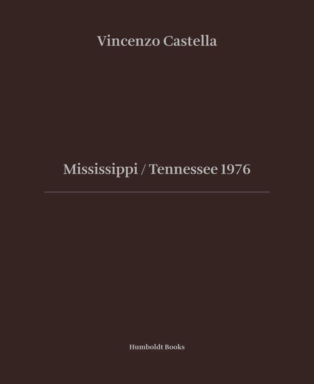 Mississippi - Tennessee 1976 Photography