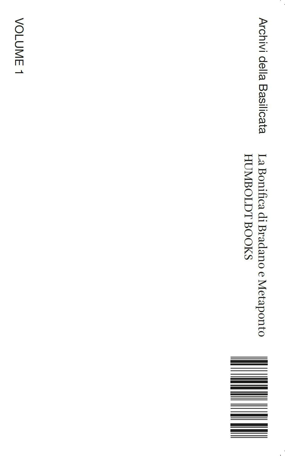La Bonifica di Bradano e Metaponto vol. 1: Archivi della Basilicat book