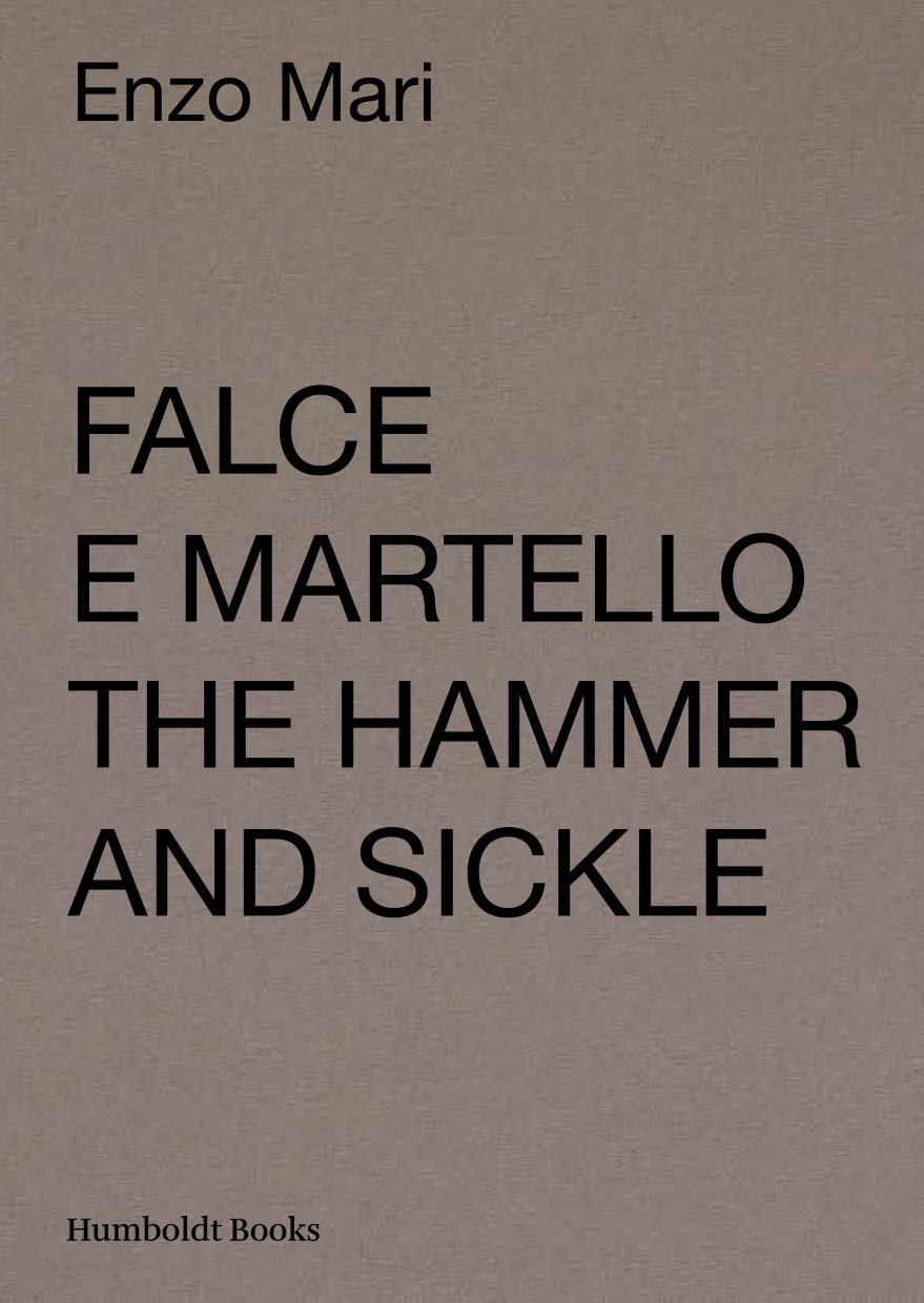 Falce e martello-The hammer and the sickle. Ediz. illustrata: The Hammer and Sickle Film, Art & Culture
