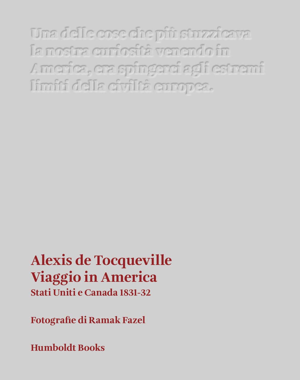 Viaggio in America. Stati Uniti e Canada (1831-32) (Atlas) Leisure, Home & Garden