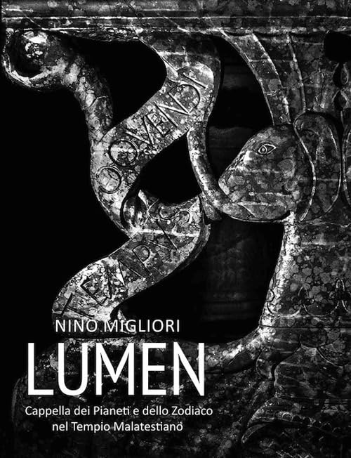 Lumen. Cappella dei Pianeti e dello Zodiaco nel Tempio Malatestiano Travel