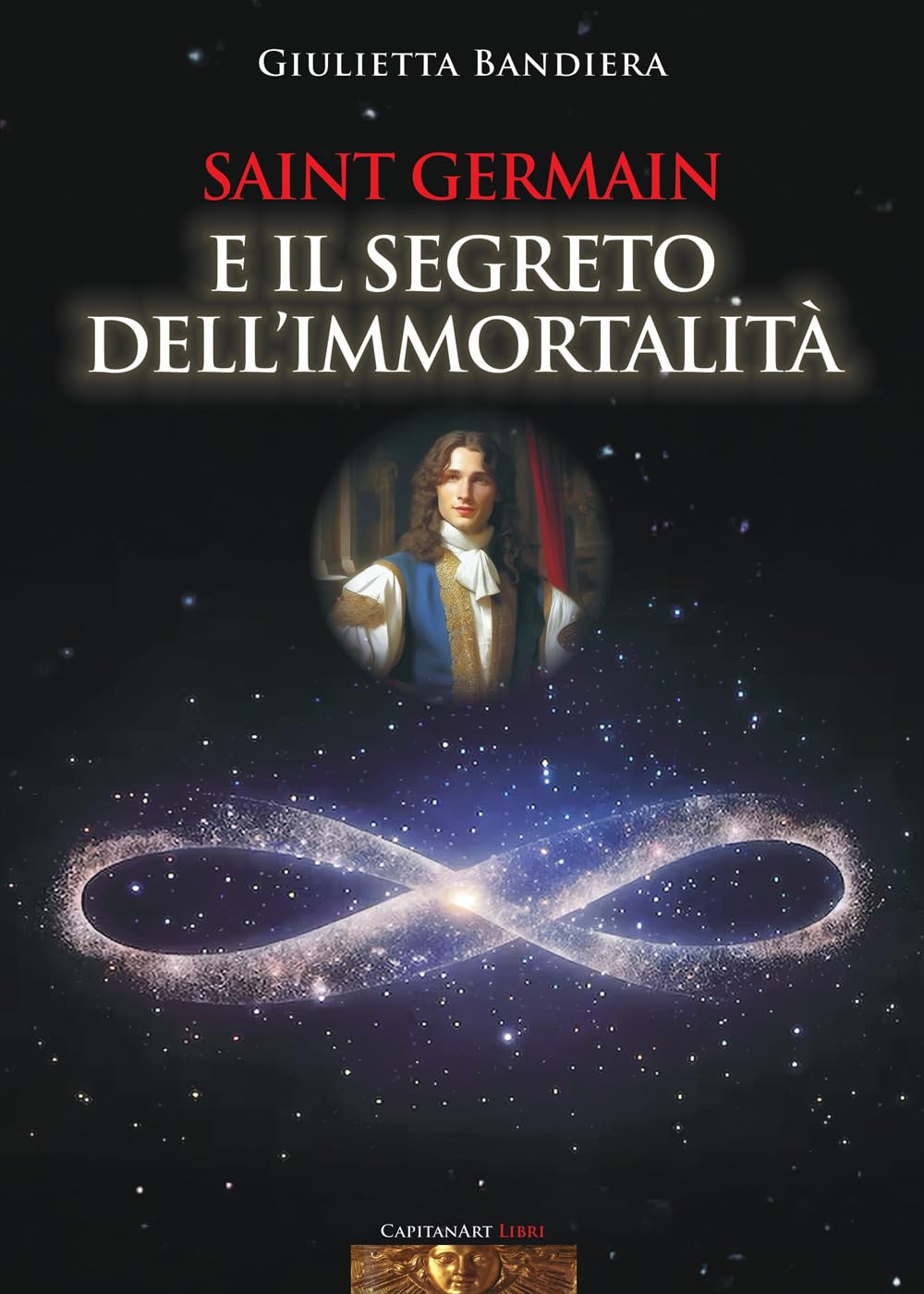 Saint Germain e il segreto dell'immortalità Religion & Esotericism