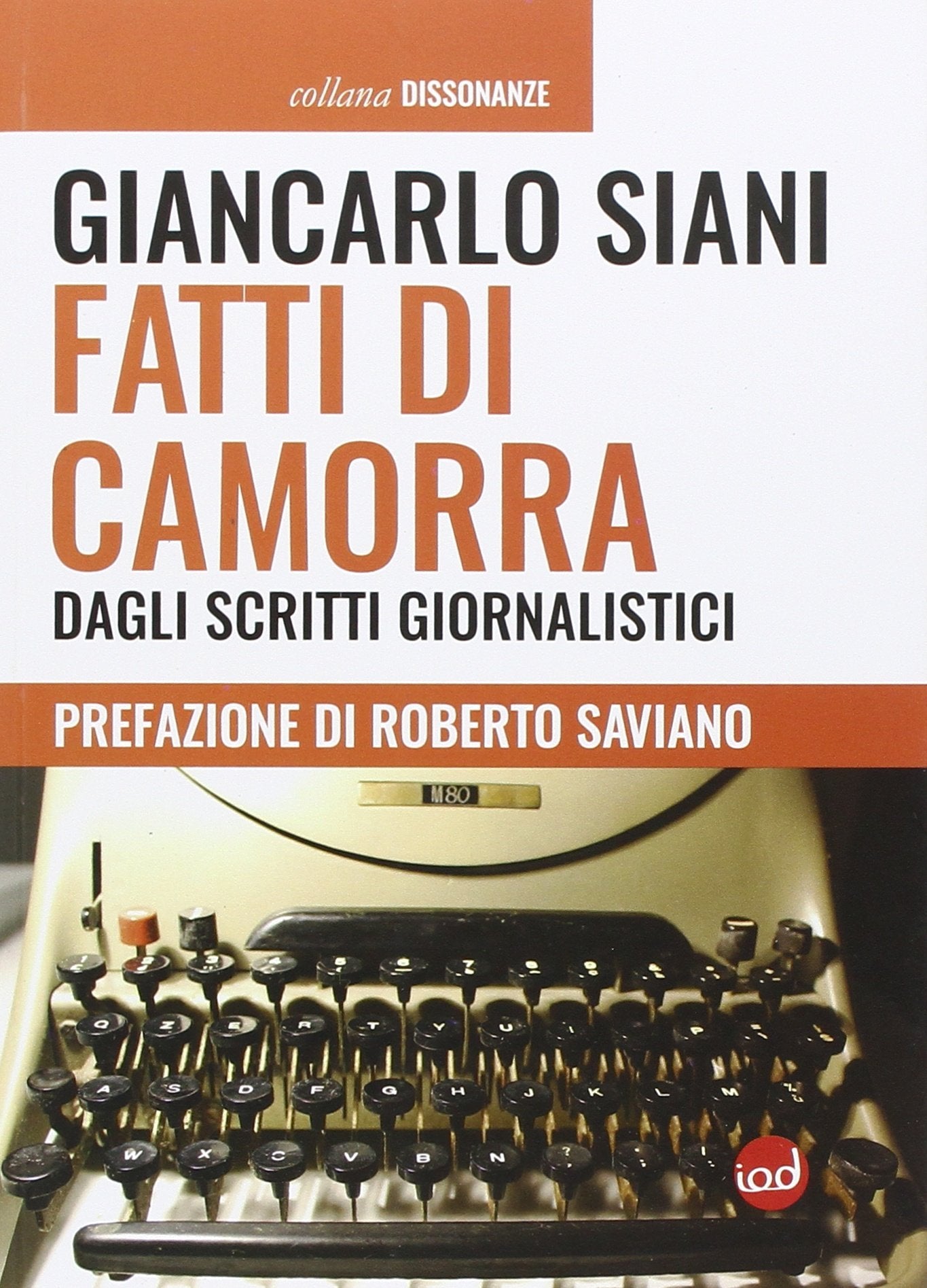 Fatti di camorra. Dagli scritti giornalistici book