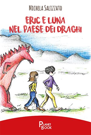 Eric e Luna nel paese dei draghi book