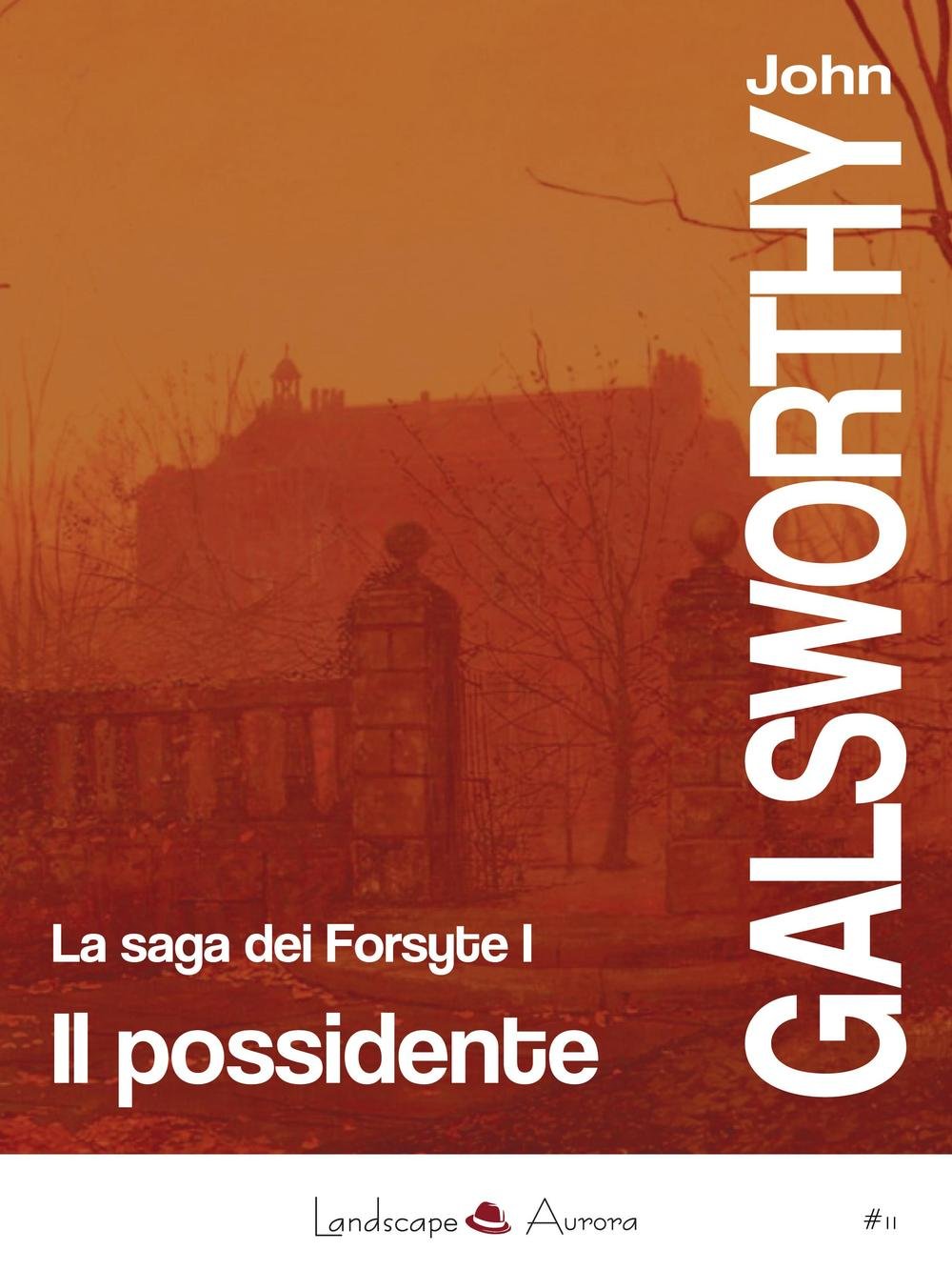 Il possidente. La saga dei Forsyte (Vol. 1) book