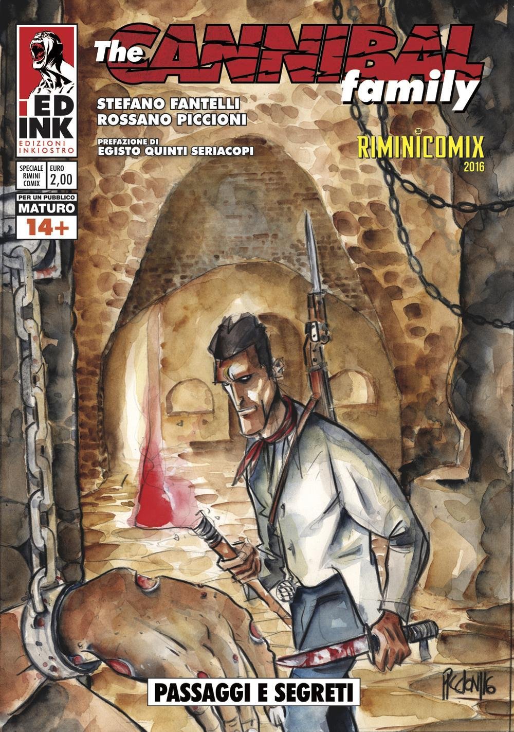 Passaggi e segreti. The cannibal family. Speciale Rimini 2016 Manga