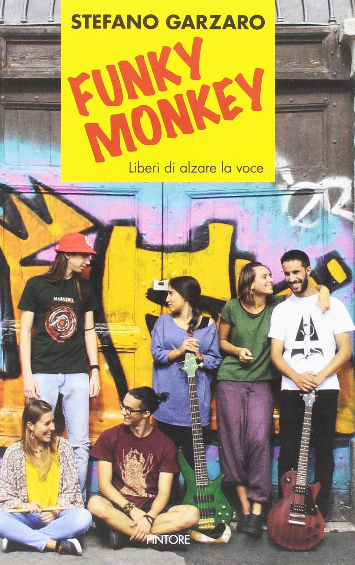 Funky monkey. Liberi di alzare la voce book