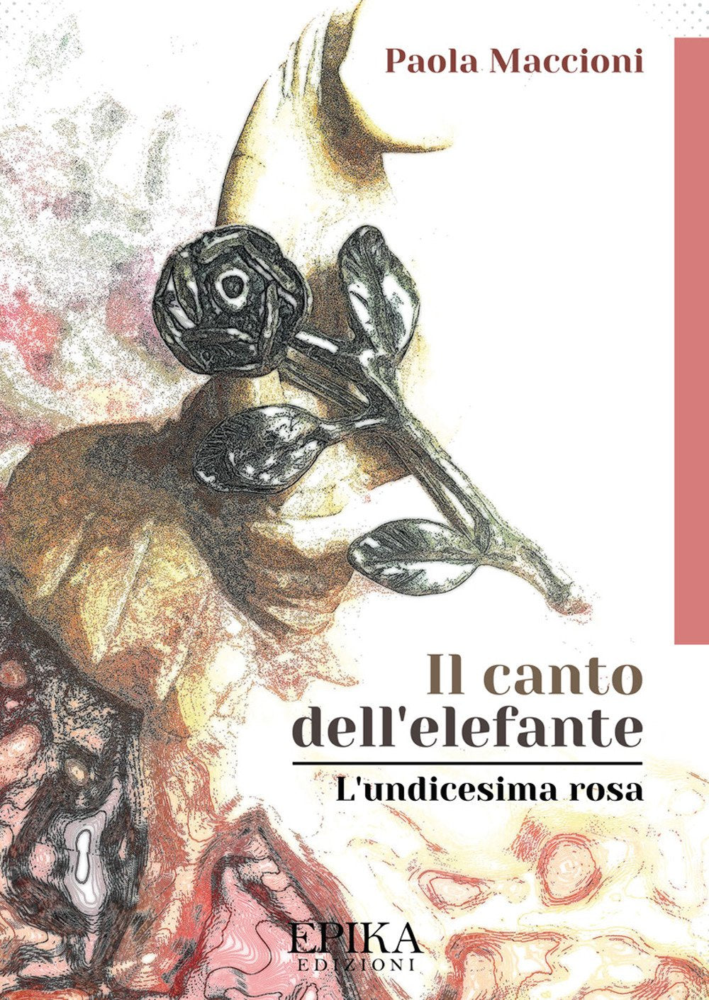Il canto dell'elefante. L'undicesima rosa book