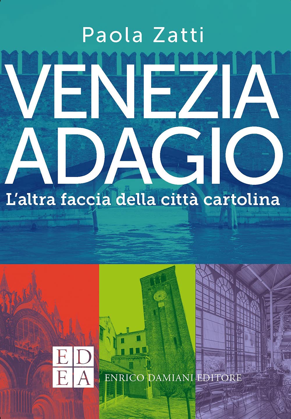 Venezia adagio. L'altra faccia della città cartolina book