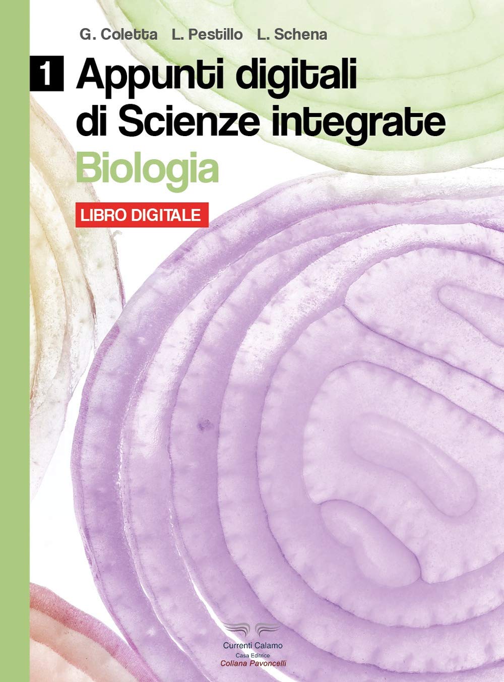 Biologia. Appunti digitali di scienze integrate. Per il biennio delle Scuole superiori. Con espansione online (Vol. 1) book
