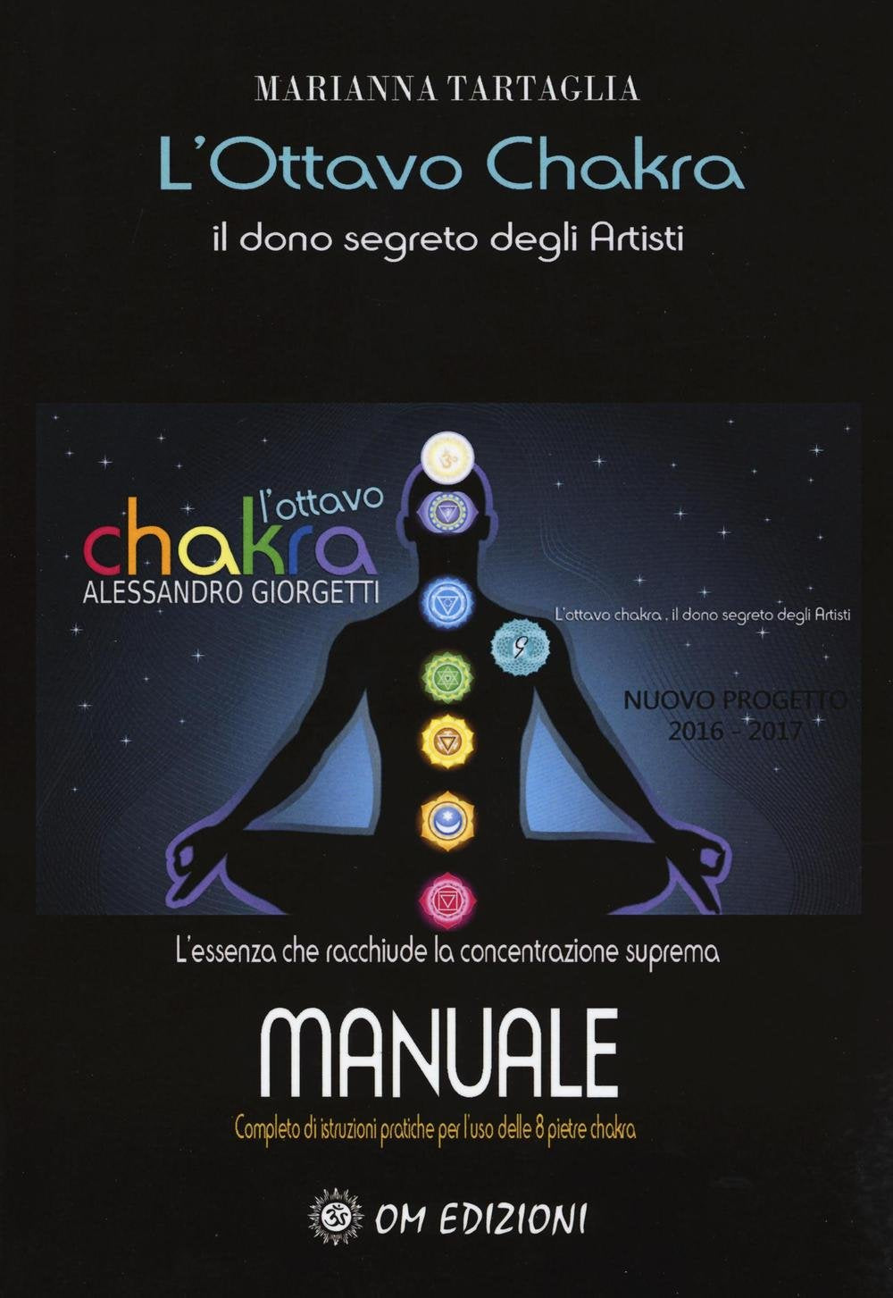 L'ottavo Chakra. Il dono segreto degli artisti (I manuali) Religion & Esotericism