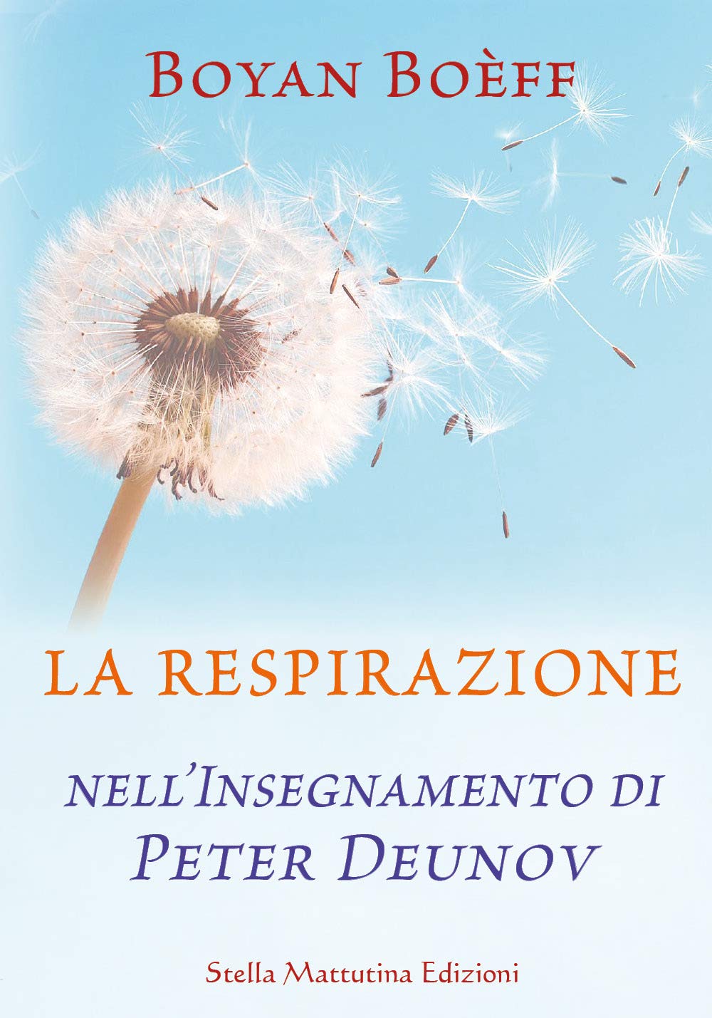 La respirazione nell'insegnamento di Peter Deunov book