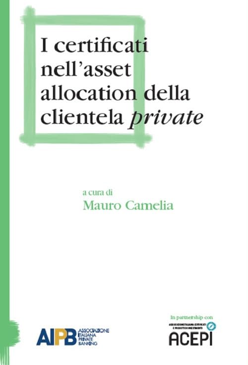 I certificati nell'asset allocation della clientela private book
