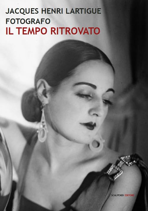 Jacques Henri Lartigue fotografo. Il tempo ritrovato Travel