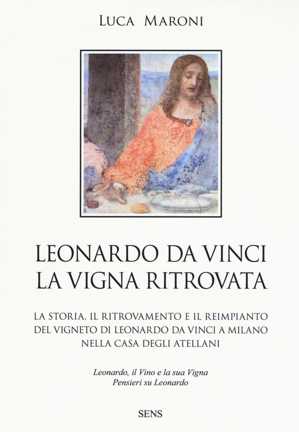 Product Image: Leonardo da Vinci. La vigna ritrovata