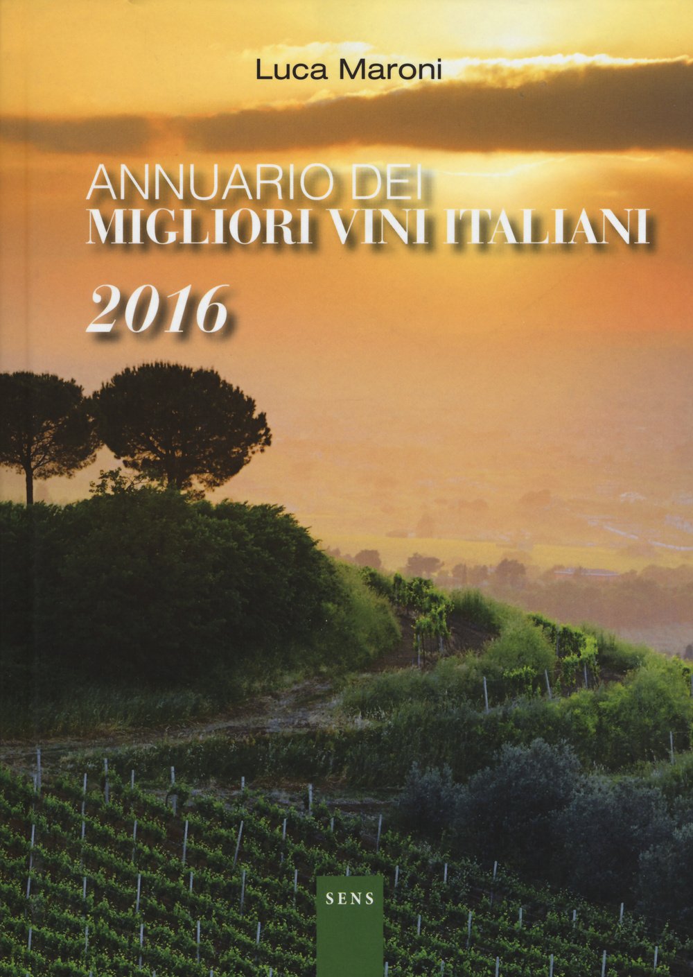 Annuario dei migliori vini italiani 2016 book