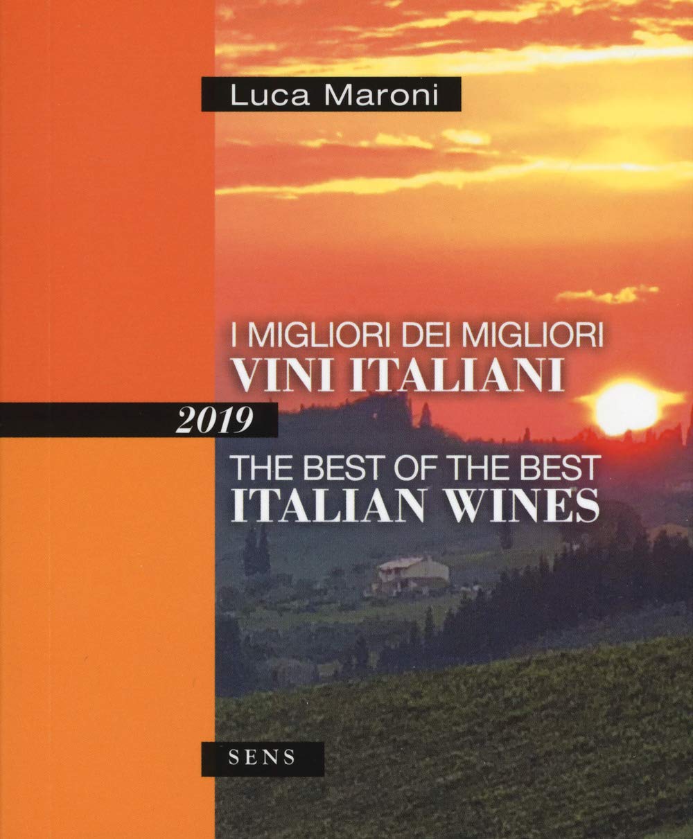 I migliori dei migliori vini italiani 2019. Ediz. italiana e inglese Leisure, Home & Garden