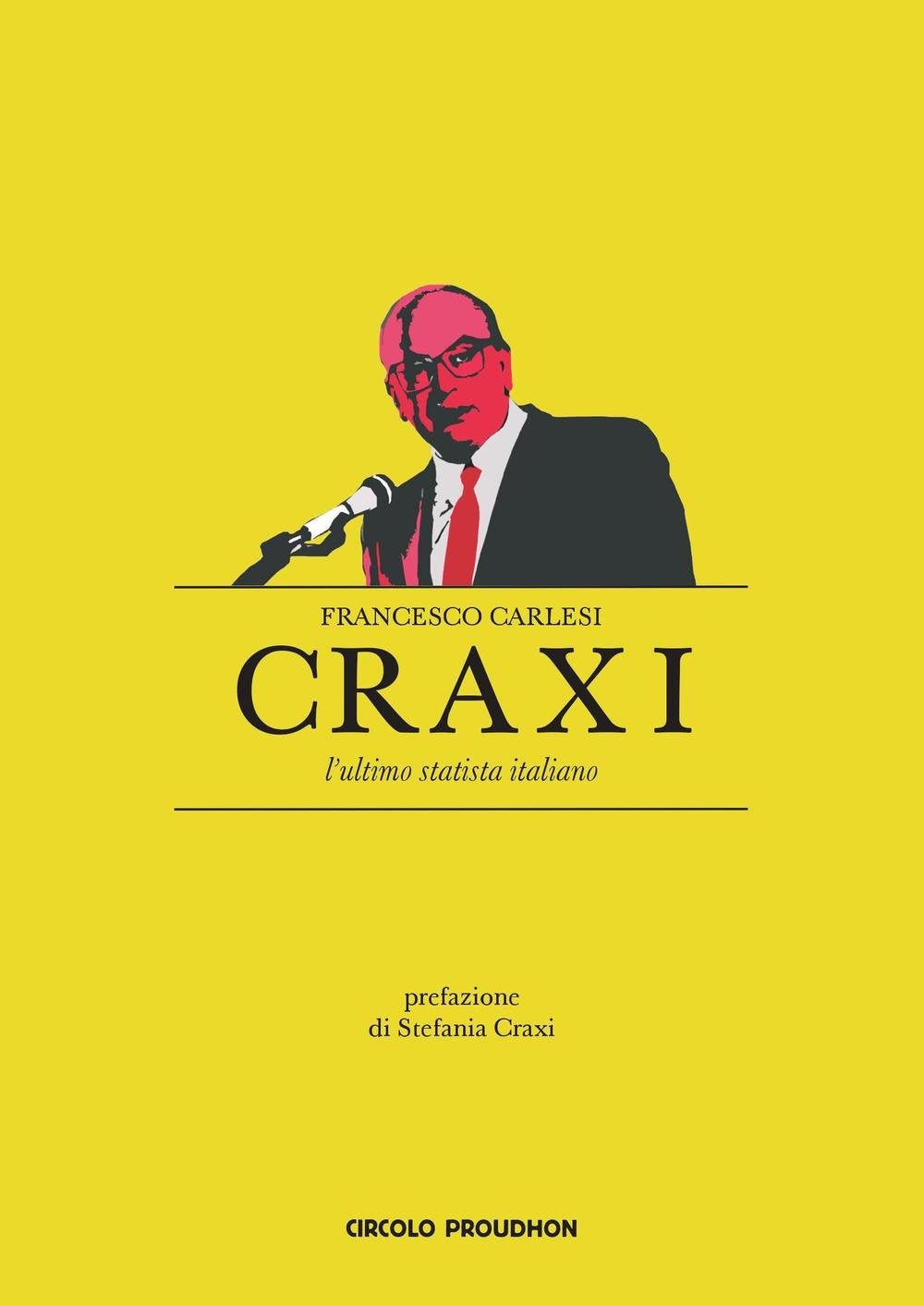 Craxi. L'ultimo statista italiano book