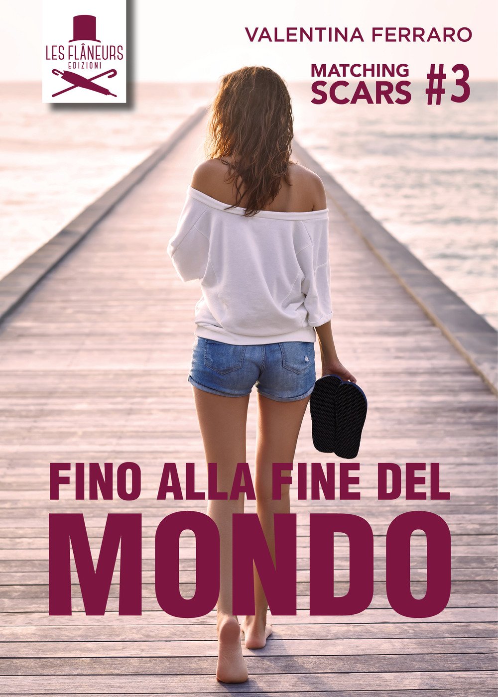 Fino alla fine del mondo. Matching Scars (Vol. 3) book