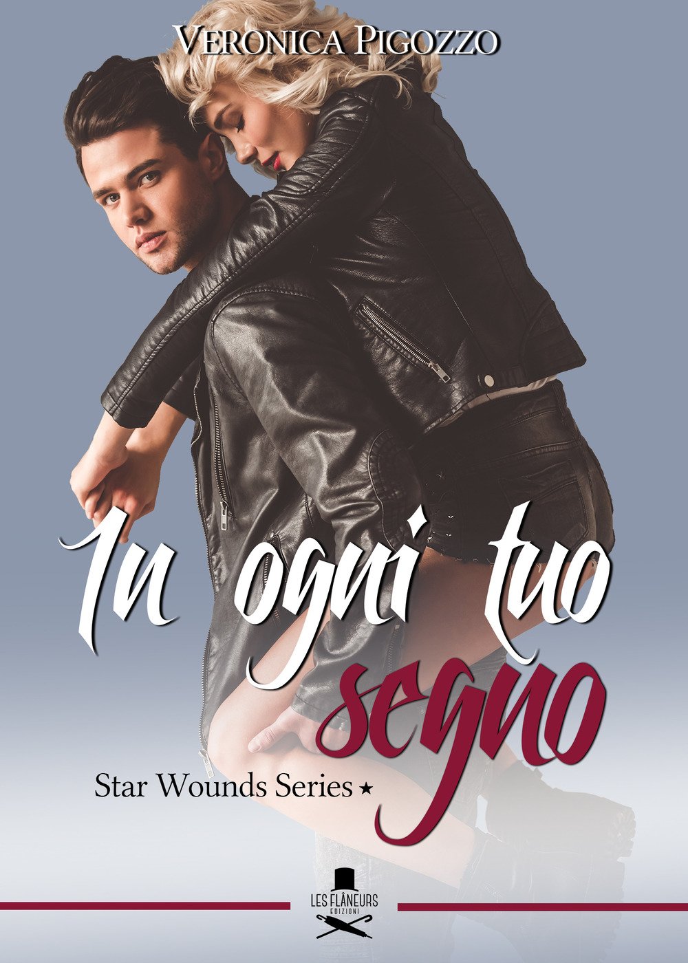 Pigozzo, V: In ogni tuo segno. Star wounds series Contemporary literature