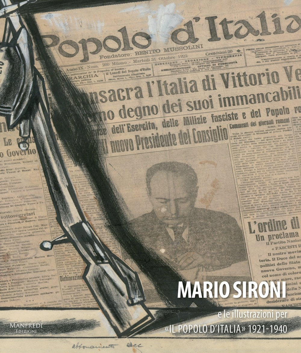 Mario Sironi e le illustrazioni per «Il Popolo d'Italia» 1921-1940 Film, Art & Culture