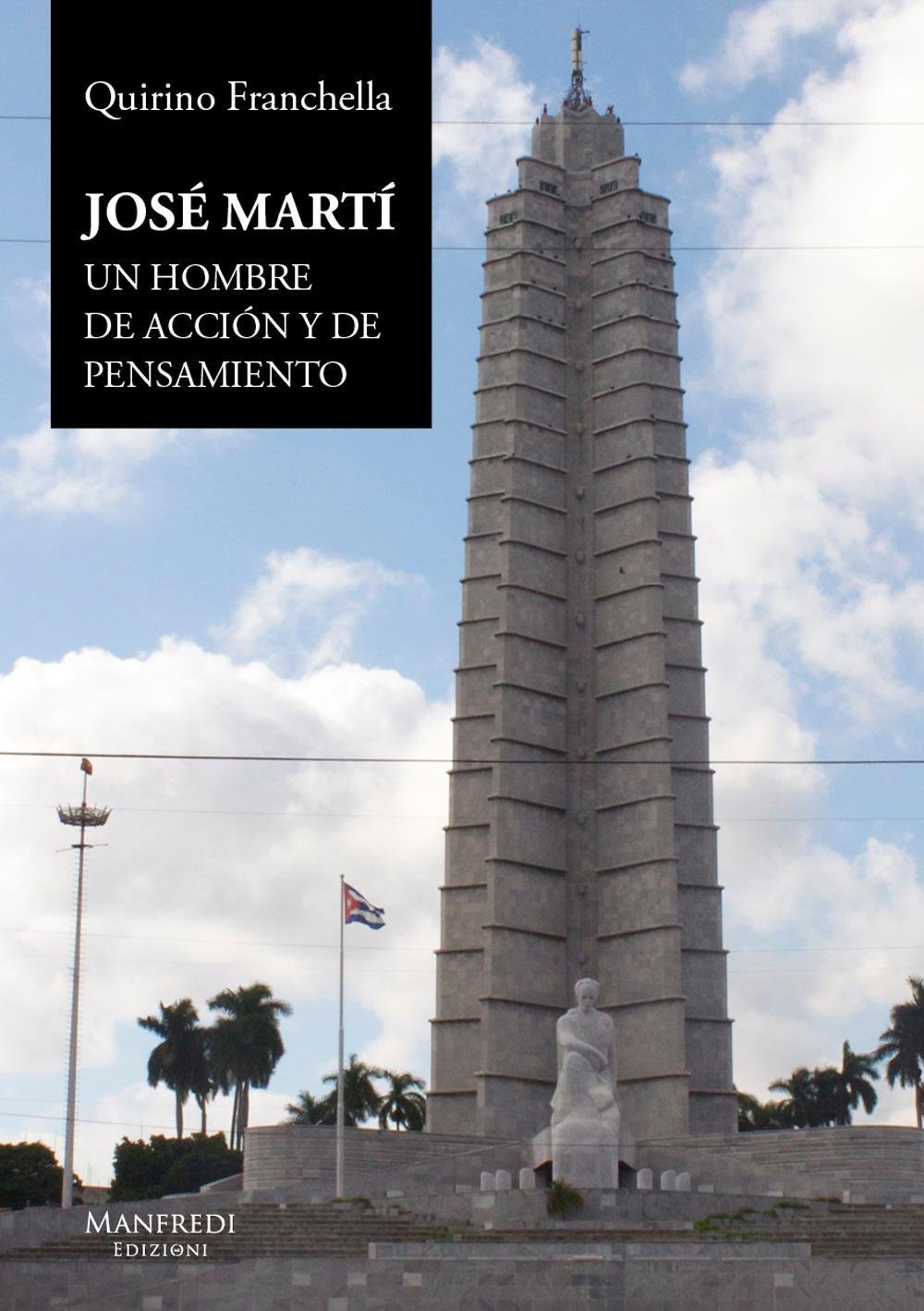 José Martí. Un hombre de acción y de pensamiento Contemporary literature