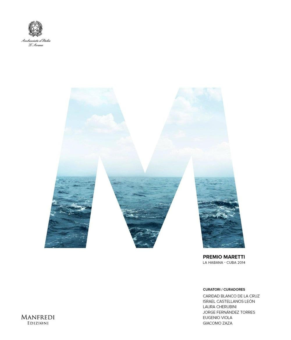 Premio Maretti. La Habana-Cuba 2014. Ediz. multilingue Film, Art & Culture