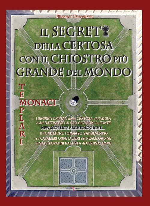 Il segreto della certosa con il chiostro più grande del mondo Architecture