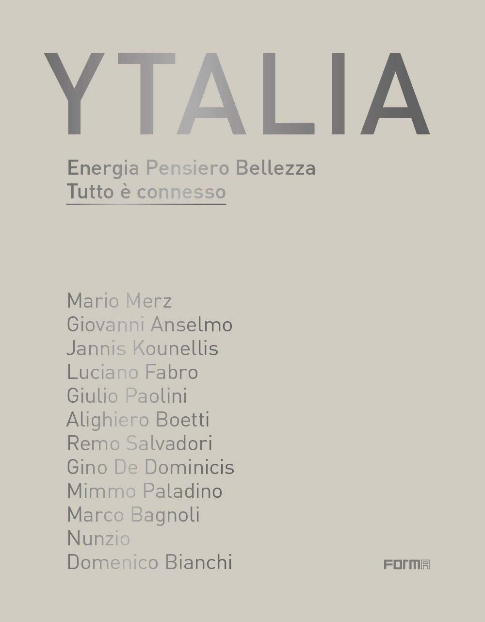 Ytalia. Energia Pensiero Bellezza. Tutto è connesso. Ediz. illustrata book