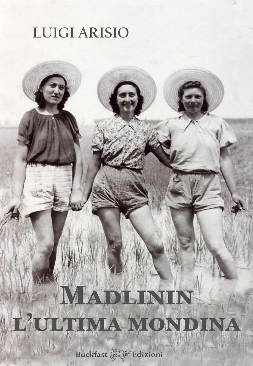 Madlinin. L'ultima mondina book
