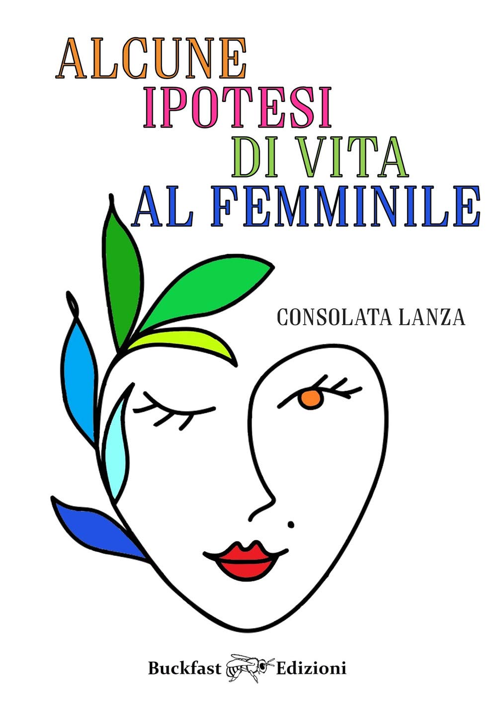 Alcune ipotesi di vita al femminile book