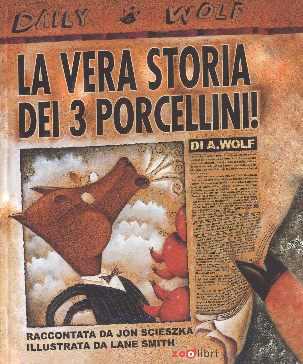 La vera storia dei 3 porcellini! Ediz. a colori book