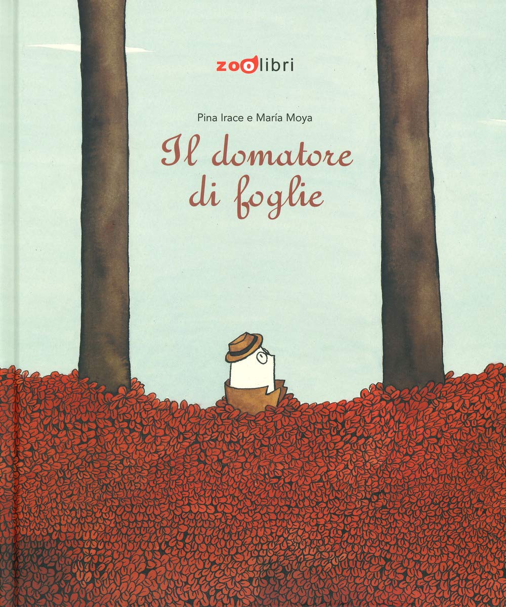 Il domatore di foglie. Ediz. a colori (Gli illustrati) Children's books