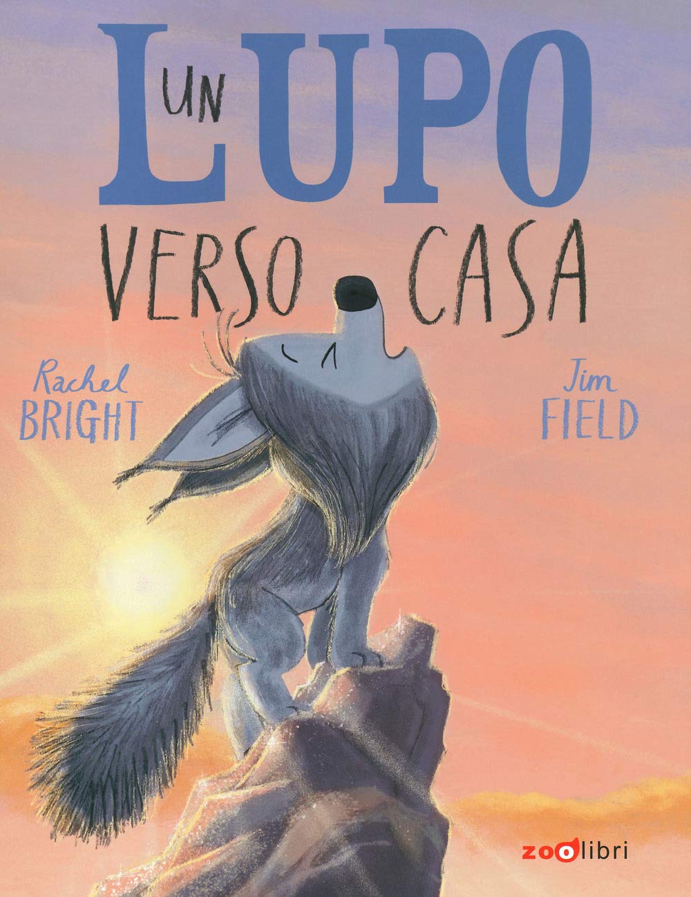 Un lupo verso casa. Ediz. a colori Children's books