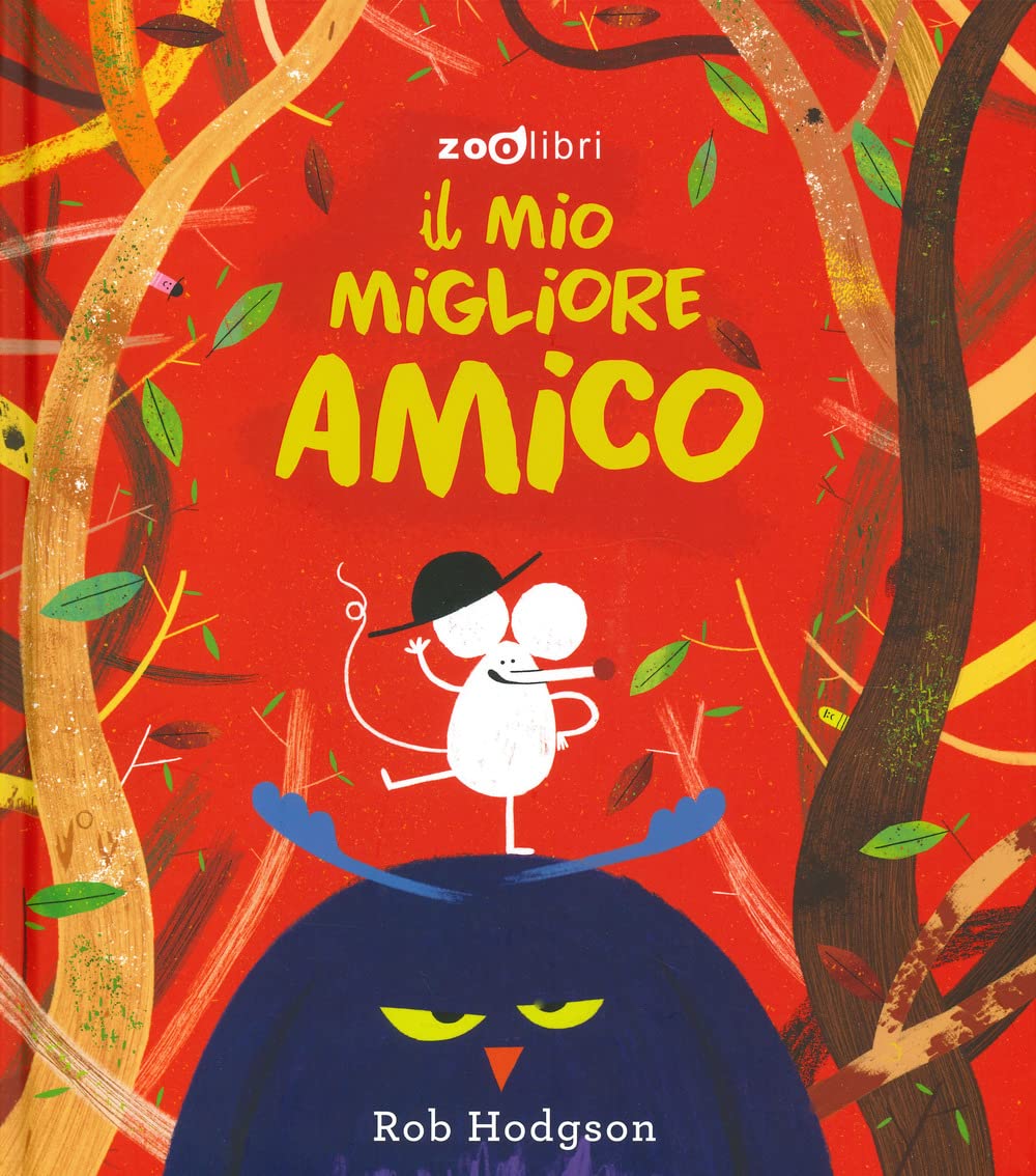 Il mio migliore amico. Ediz. a colori book