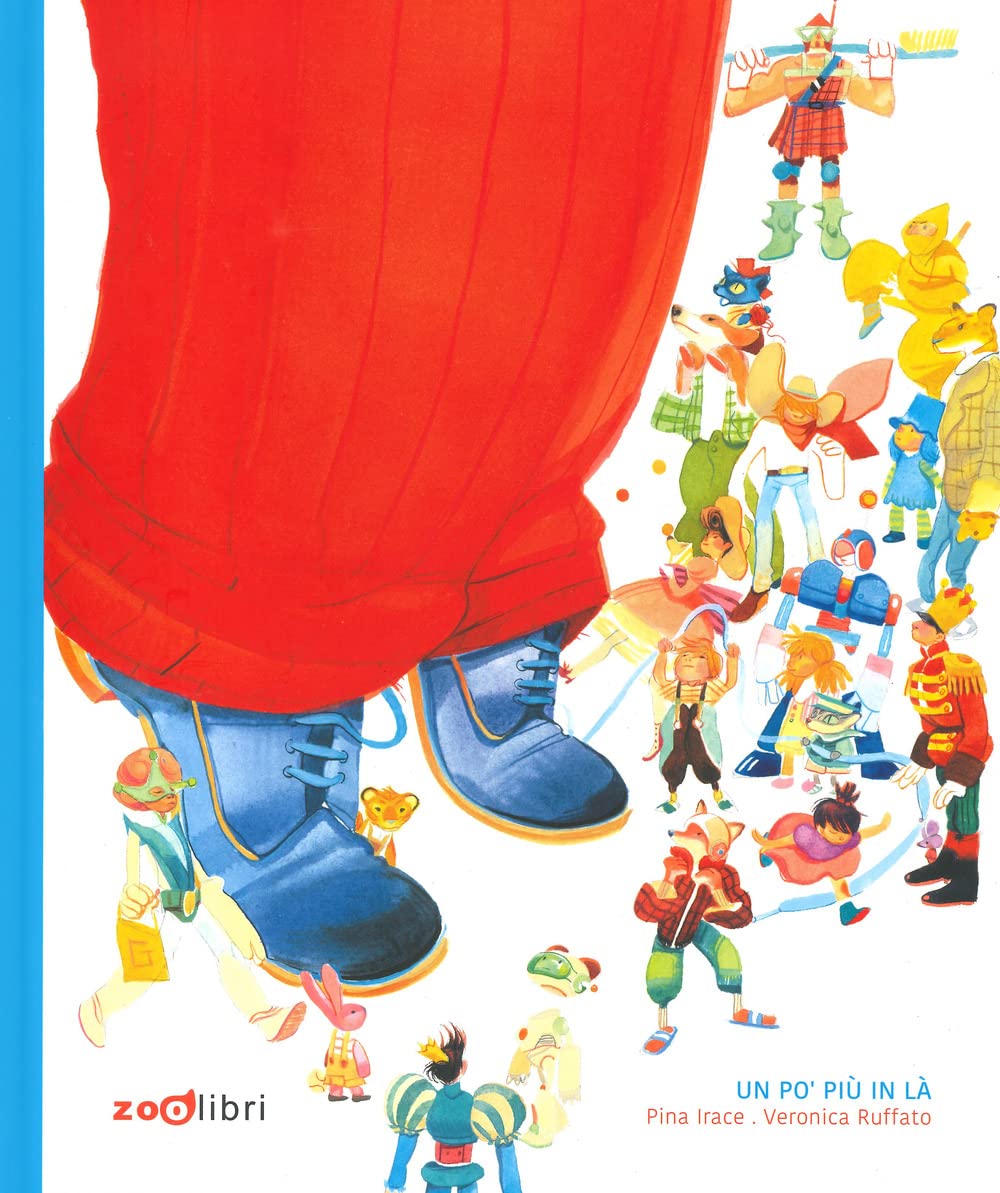 Un po' più in là. Ediz. a colori (Gli illustrati) Children's books