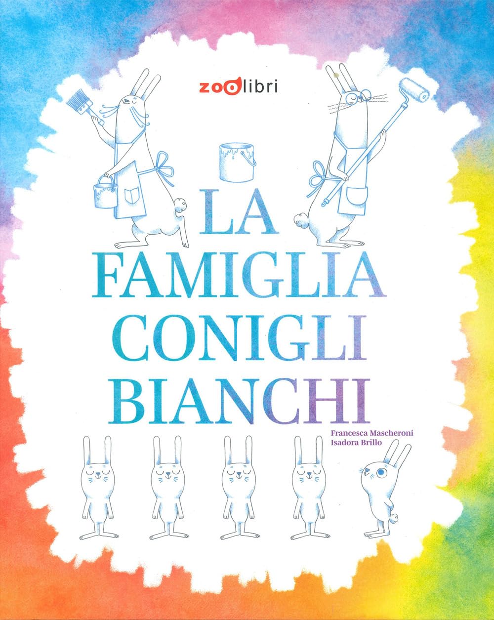 La famiglia Coniglibianchi. Ediz. a colori book