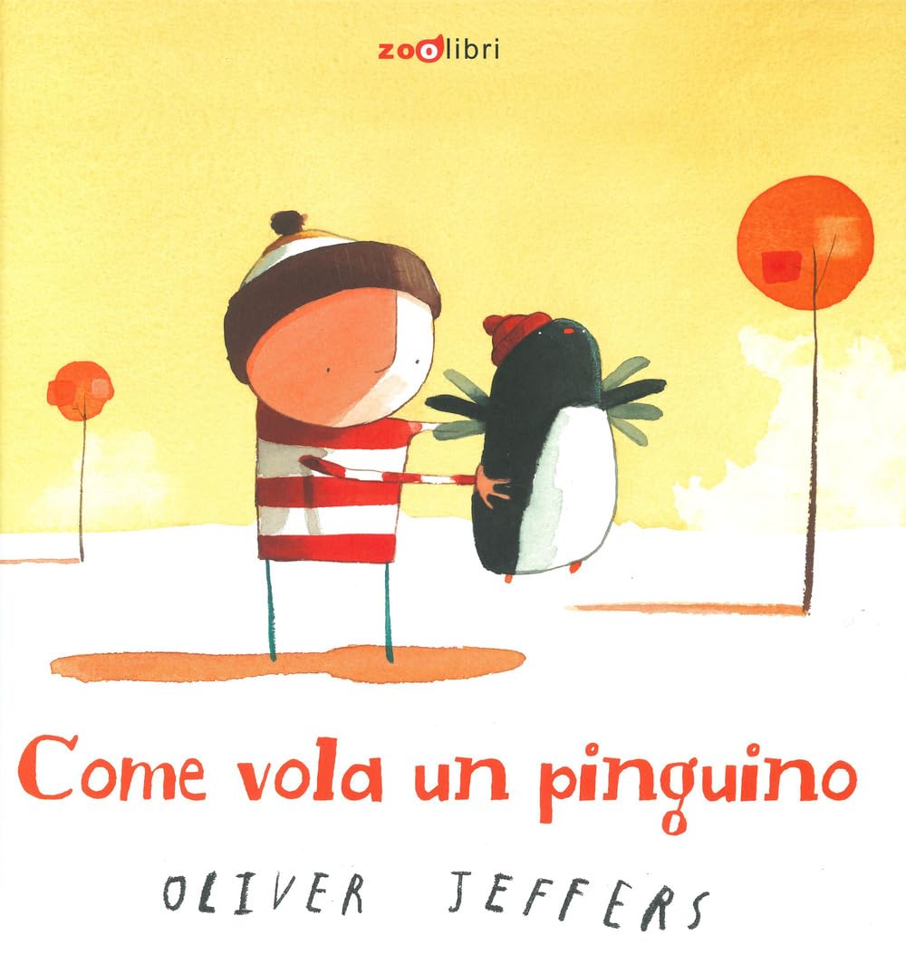 Come vola un pinguino. Ediz. a colori book