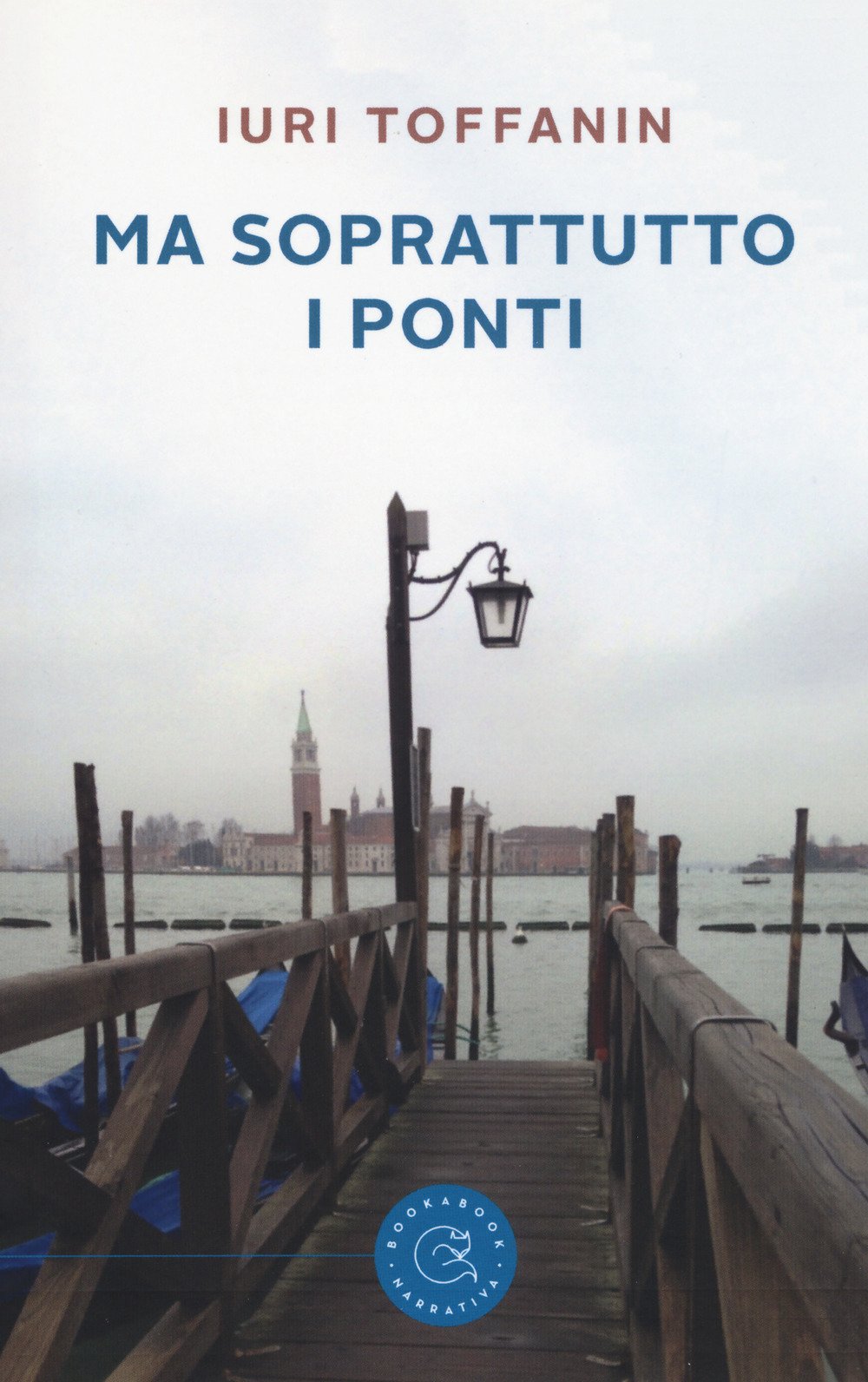 Ma soprattutto i ponti (Narrativa) Contemporary literature