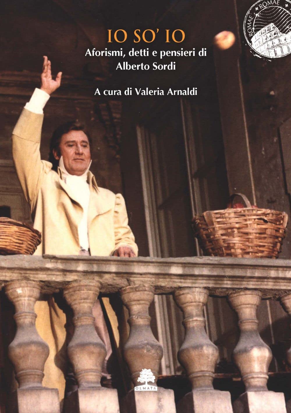 Io so io. Aforismi, detti e pensieri di Alberto Sordi book