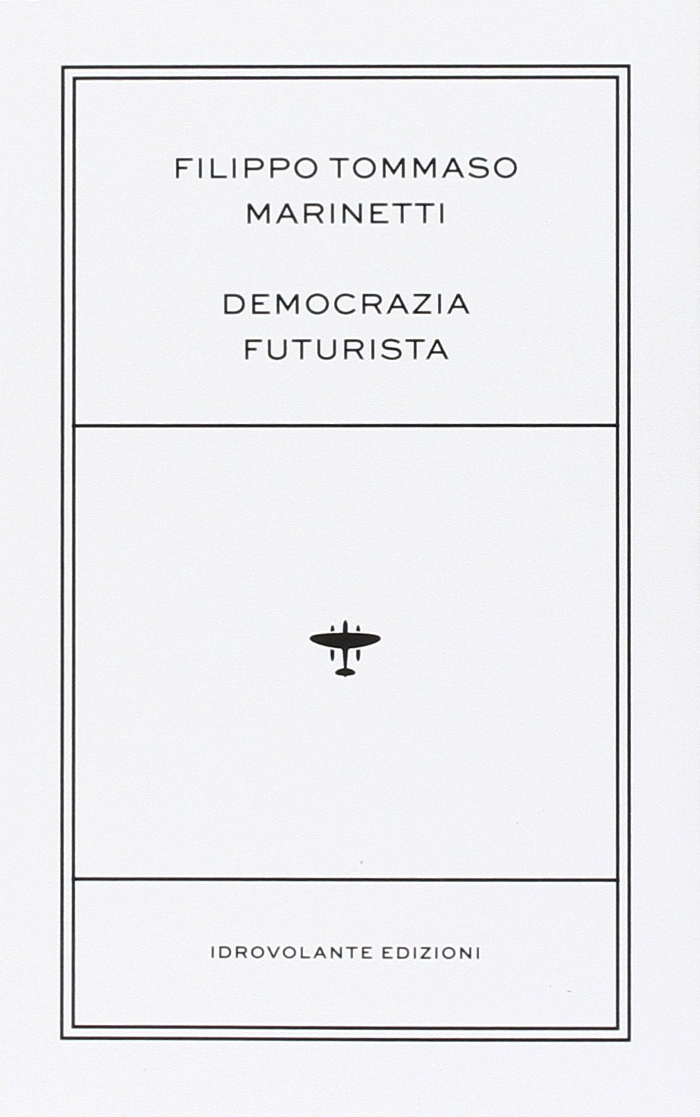 Democrazia futurista book