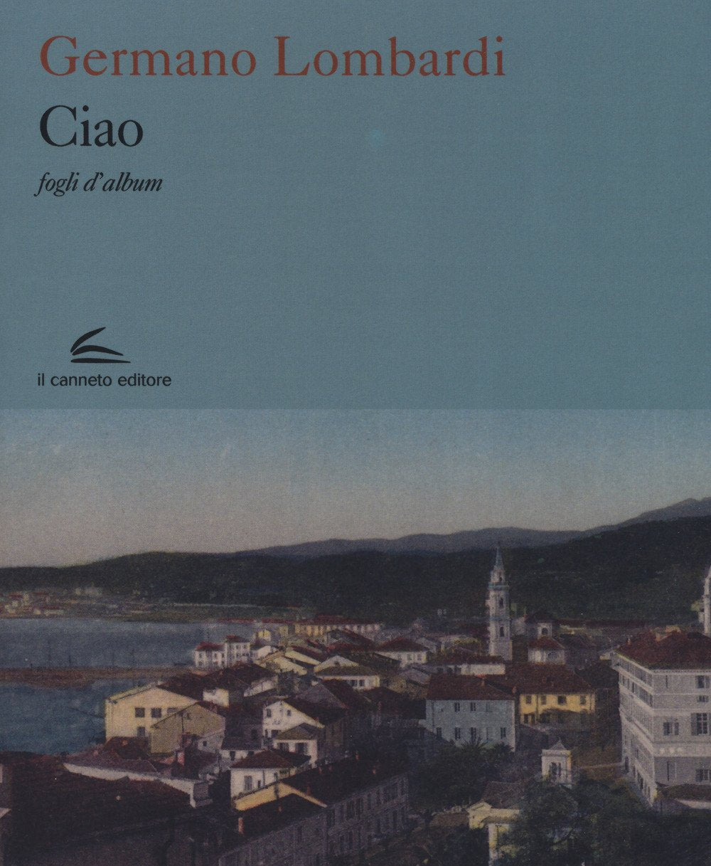Ciao. Fogli d'album. Ediz. a colori book
