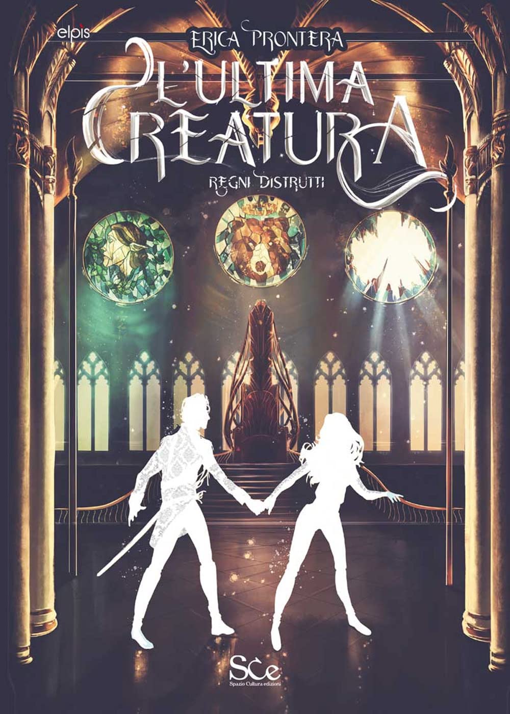 L'ultima creatura. Regni distrutti book