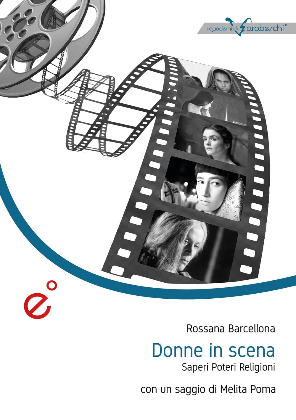 Donne in scena. Saperi, poteri, religioni book