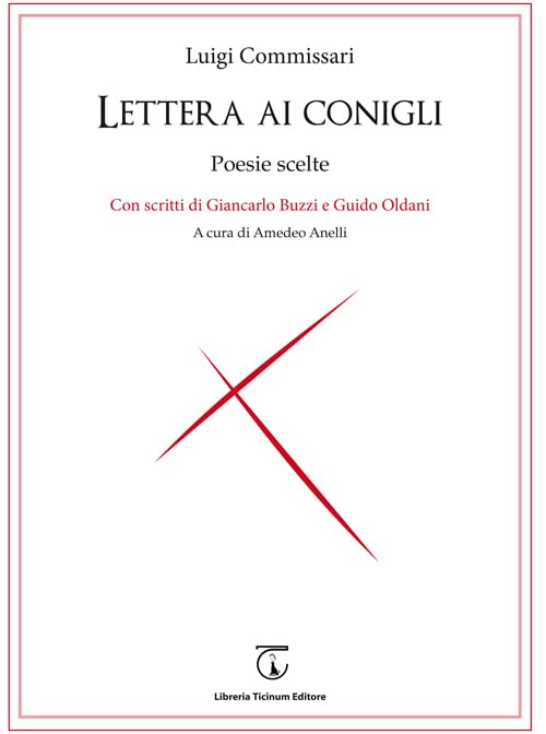 Lettera ai conigli. Poesie scelte. Con scritti di Giancarlo Buzzi e Guido Oldani book