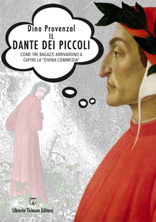 Il Dante dei piccoli. Come tre ragazzi arrivarono a capire la «Divina commedia» book