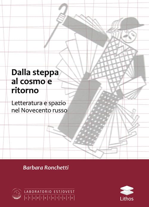 Dalla Steppa al cosmo e ritorno. Letteratura e spazio nel Novecento russo book