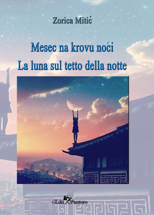 Mesec na krovu noci. La luna sul tetto della notte Contemporary literature