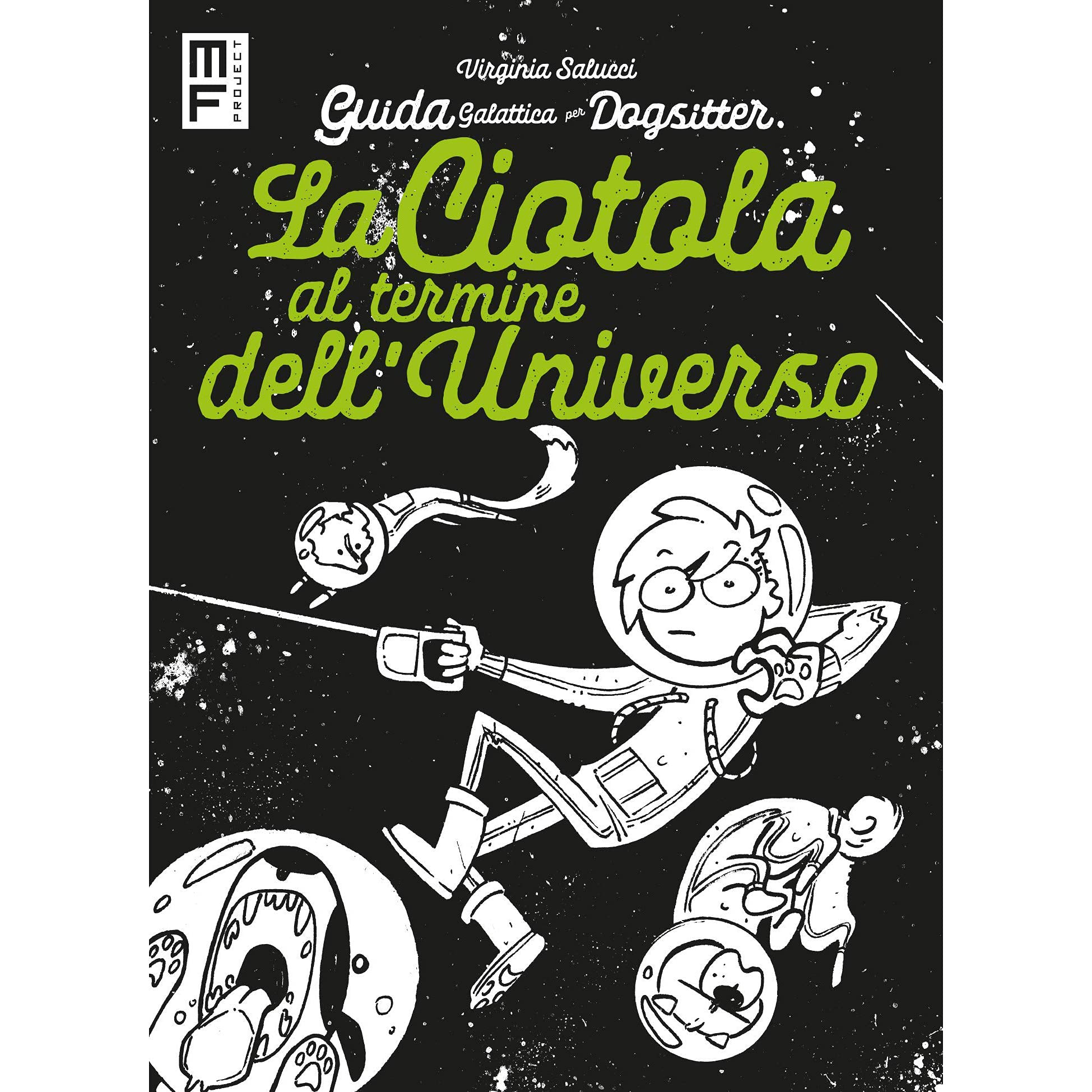 Guida galattica per dogsitter. La ciotola al termine dell'universo book